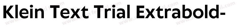 Klein Text Trial Extrabold字体转换